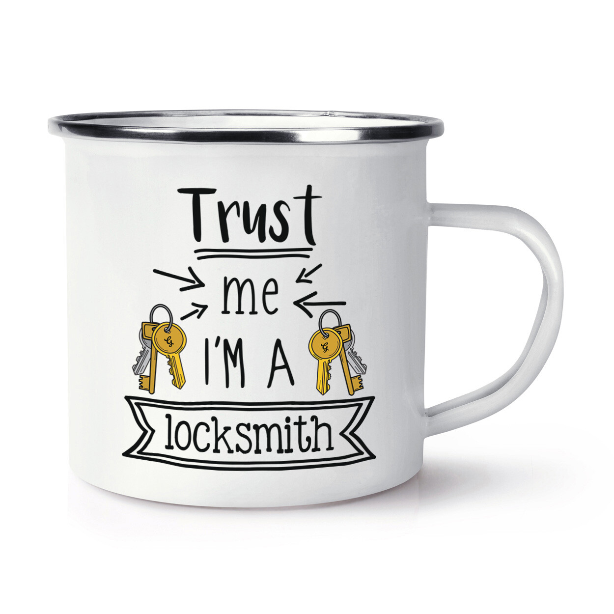 Trust Me I'm A Locksmith Enamel Mug Cup Funny Joke Favourite Best Awesome