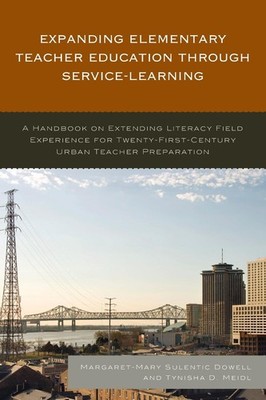 Expanding Elementary Teacher Education through Service-Learning: A Handbook on E