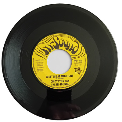 CINDY LYNN & THE IN-SOUNDS MEET ME AT MIDNIGHT/ BONNIE & CLYDE I GET A FEELING