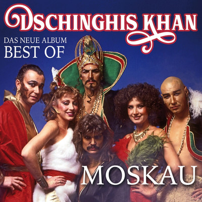 Dschinghis Khan / Moskau - Das Neue Best Of Album