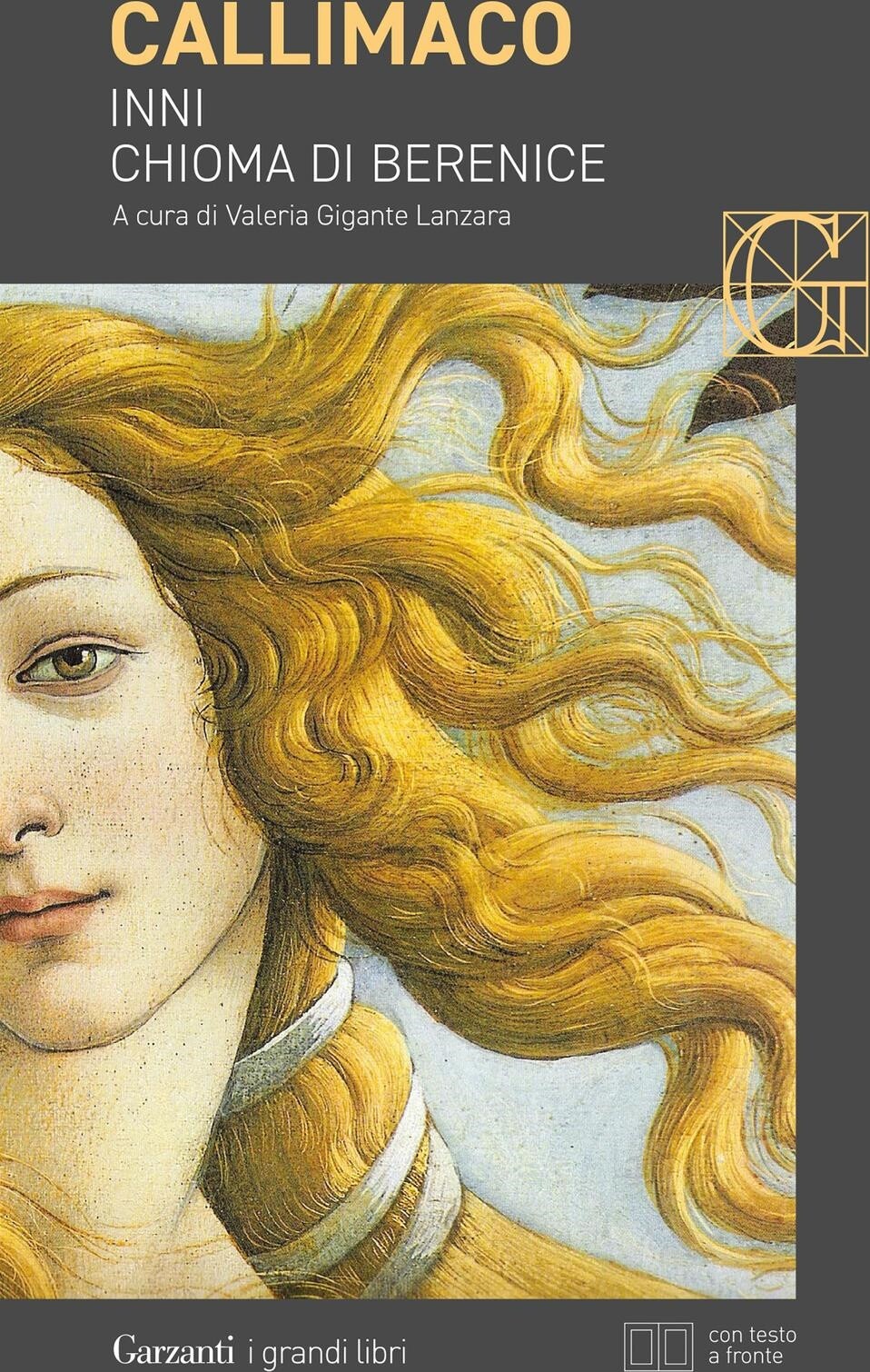 Libri Callimaco - Inni-Chioma Di Berenice. Testo Greco A Fronte