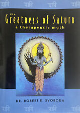 The Greatness of Saturn by Svoboda, Robert E.