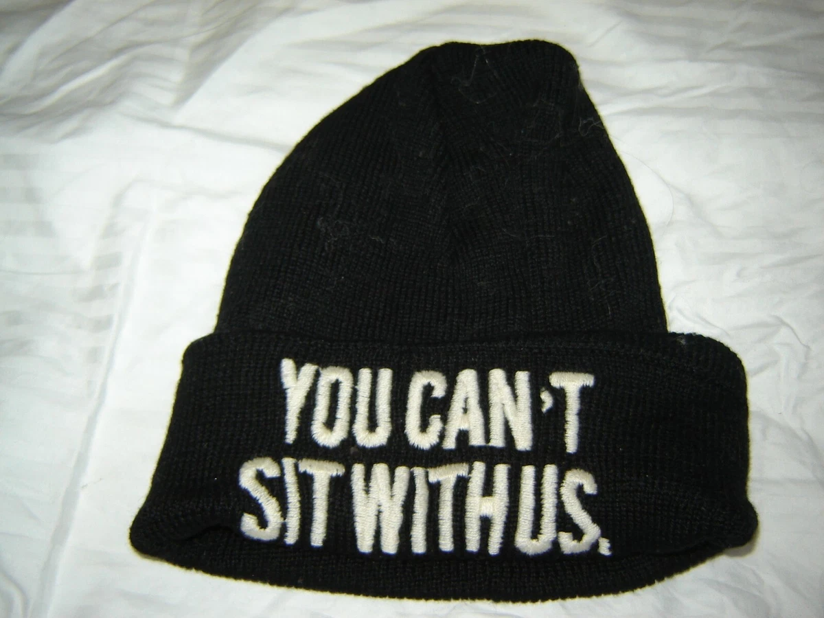 Beanie Ski Hat You Can't Sit With Us Mean Girls | eBay
