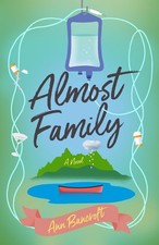 Almost Family: A Novel by Ann Bancroft (English) Paperback Book