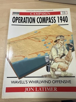Osprey Campaign 73 - Operation Compass 1940 by Latimer (PB 2000)