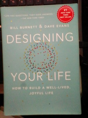Designing Your Life: How to Build a Well-Lived, Joyful Life Hardcover NEW