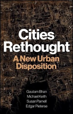 Cities Rethought by Gautam Bhan, Michael Keith, Susan Parnell... - 9781509565603