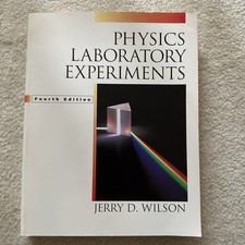 Physics Laboratory Experiments by Jerry D. Wilson