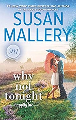 Why Not Tonight Library Binding Susan Mallery