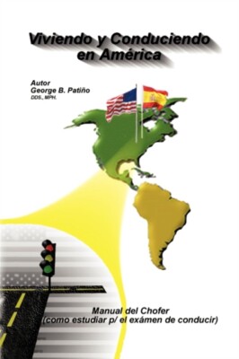 Patino D. D. S. M. P - Viviendo y Conduciendo En America - New paperba - X555z