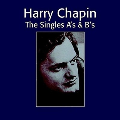 The Singles A's & B's Harry Chapin [CD]