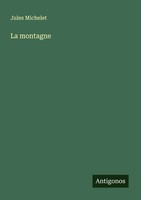 Jules Michelet | La Montagne | Taschenbuch | FranzöSisch (2025)