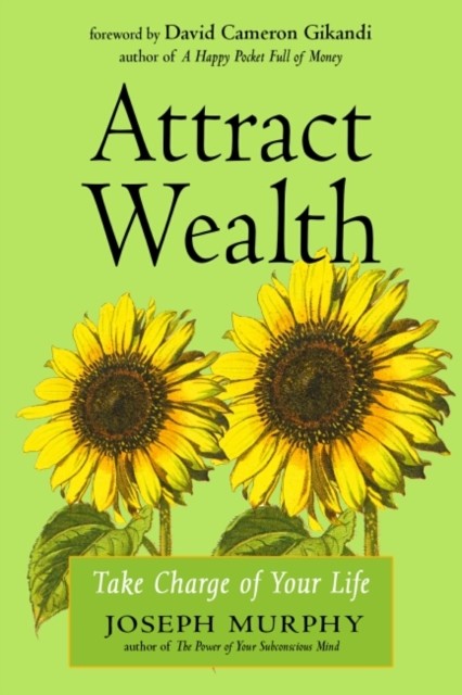 Attract Wealth Take Charge of Your Life by Joseph Murphy (Paperback Book)