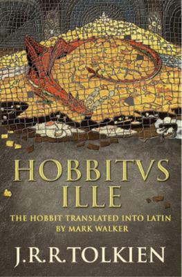J. R. R. Tolkien Hobbitus Ille (Hardback)