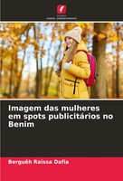 BerguêH RaïSsa Dafia | Imagem Das Mulheres Em Spots PublicitáRios No Benim
