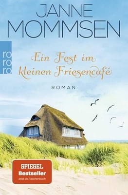 Ein Fest im kleinen Friesencafé | Janne Mommsen | deutsch