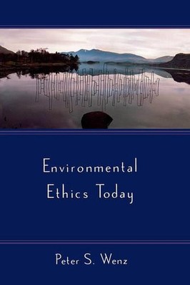 Environmental Ethics Today von Wenz (englisch) Taschenbuch Buch