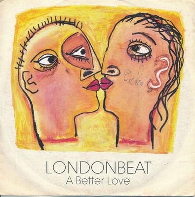 A Better Love - Londonbeat - Single 7'' Vinyl 151/08