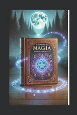 Il Sentiero Della Magia by Pietro Bellapianta Paperback Book