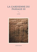 Sybille Bastide | La Gardienne Du Passage III | Taschenbuch | FranzöSisch (2024)