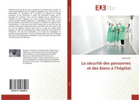 Karim Amri | La SéCurité Des Personnes Et Des Biens à L'hôPital | Taschenbuch