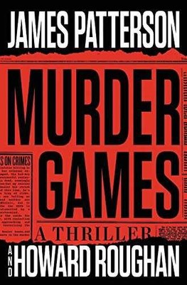 Murder Games (Instinct, 1) - Hardcover, by Patterson James - Good