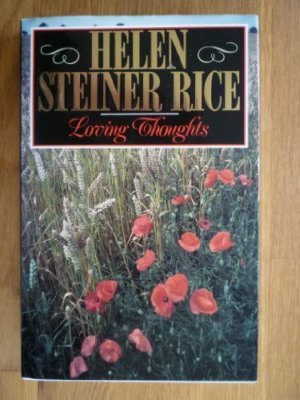 Loving Thoughts,Helen Steiner Rice- 9780091603304