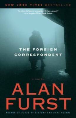 The Foreign Correspondent (Night Soldiers) - Paperback By Furst, Alan - GOOD
