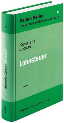 Lohnsteuer | Michael Kosmalla, Michael Prof. Dr. Kosmalla, Sebastian Looser