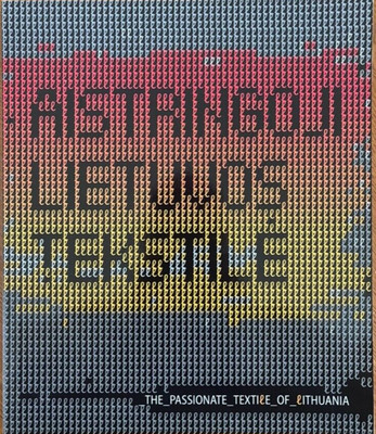Lithuania Textile Weaving Art - Modern Embroidery Fabric 16 Artists Catalogue