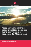 Amina Davlatshoeva | Perspetivas Femininas Sobre QuestõEs De SaúDe Numa...