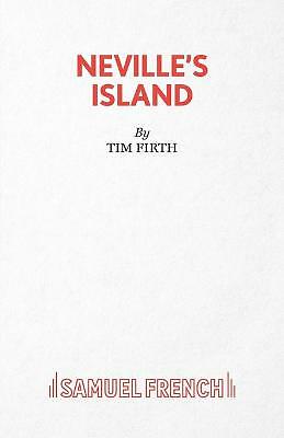 Neville's Island by Tim Firth (Paperback, 1994)