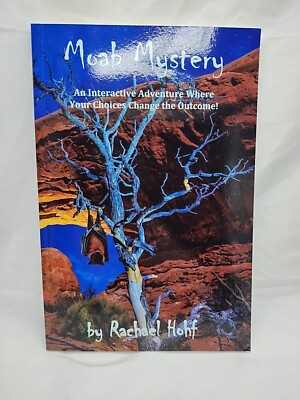 Moab Mystery Rachael Hohf Interactive Adventure Book