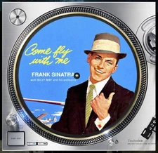 Come Fly With Me Sinatra Slipmat Turntable 12" Record Player, DJ Audiophile 