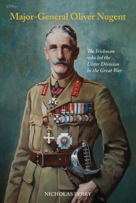 Nicholas Perry Major-General Oliver Nugent (Taschenbuch)