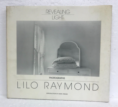 洋書 Lilo Raymond Revealing Light Revealing Light photographs Lilo Raymond w/ Mark Strand 1989 HB/DJ