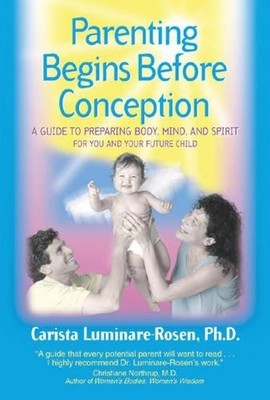 Parenting Begins Before Conception:..., Carista Luminar