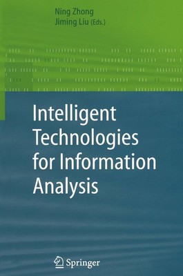 Intelligent Technologies for Information Analysis Ning Zhong