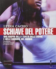 Schiave del potere - Lydia Cacho (Fandango Libri) [2010]