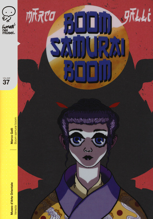 BOOM SAMURAI BOOM GALLI MARCO