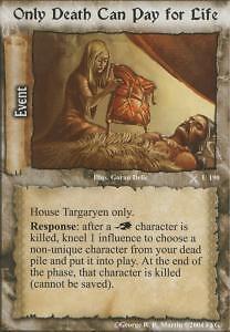 Only Death Can Pay for Life - Valyrian Edition - A Game of Thrones CCG