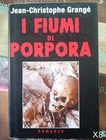 i fiumi di porpora di Grangé - libro grange' grangè X8