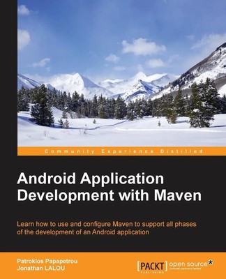Patroklos Papapetrou | Android Application Development with Maven | Taschenbuch
