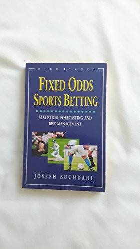 FIXED ODDS SPORTS BETTING : The Essential Guide: Statistical For
