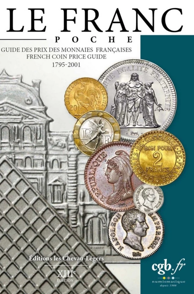 CATALOGUE LE FRANC POCHE 2023 - Guide des prix des monnaies françaises 1795-2001 - Photo 1/1
