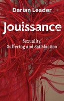 Darian Leader | Jouissance | Taschenbuch | Englisch (2021) | Ean 9781509548842