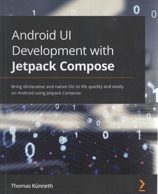 Android UI Development with Jetpack Compose