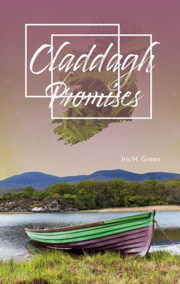 Iris H. Green | Claddagh - Promises | Taschenbuch | Deutsch (2020) | 184 S.