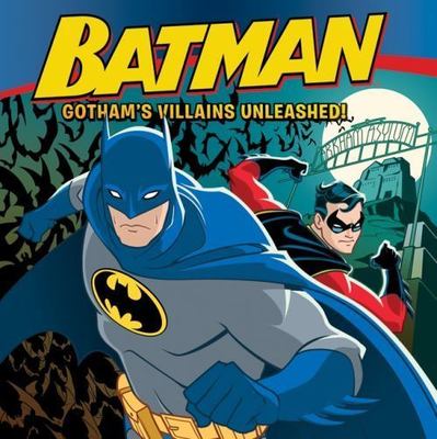 Batman Classic: Gotham's Villains Unleashed! by Sazaklis, John