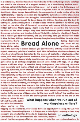 Bread Alone: What happens when we run out of working-class writers? by Kate Paso